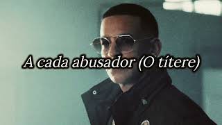 Daddy Yankee - El Abusador Del Abusador [Letra]