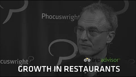 Interview: Restaurant Growth at TripAdvisor President and CEO Stephen Kaufer - Phocuswright