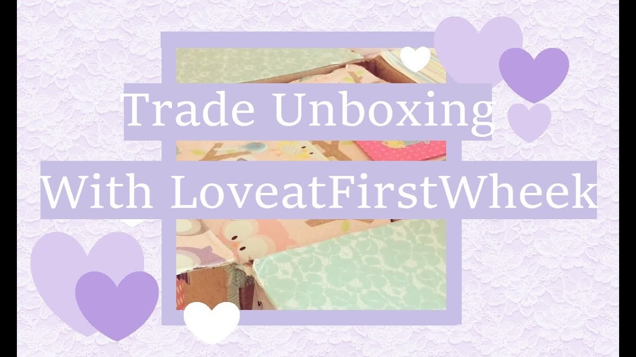 Guinea Pig Trade Unboxing With LoveatfirstWheek!