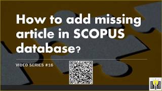 How to add missing article in Scopus database? #16 | writing research paper? | Tips & Suggestions