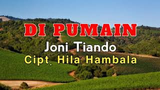 DIPUMAIN || Joni Tiando || Cipt. Hila Hambala ( Cover Edition )