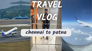 Chennai to Patna Flight Adventure: Explore & Discover #TravelVlog #AirportLounge #ChennaiToPatna