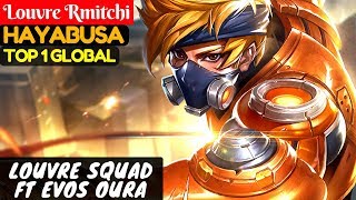 Louvre Squad Ft Evos Oura Top 1 Global Louvre Rmitchi Hayabusa Mobile Legends