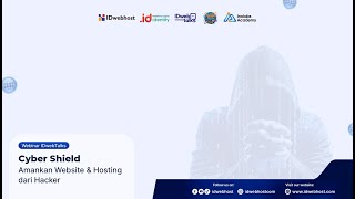 Webinar IDwebTalks ''Cyber Shield: Amankan Website & Hosting dari Hacker"