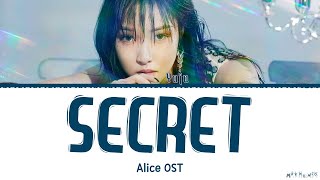 Yuju (GFRIEND) 'Secret' Feat. ISHXRK Lyrics (Alice OST Part 1)