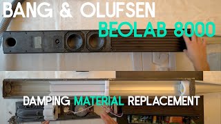 Bang & Olufsen Beolab 8000 Damping Material Replacement