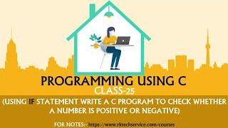 Celebrity PROGRAMMING USING C CLASS-25 (Using if statement  WAP in C to check whether a no. is +ve or -ve) Wealth
