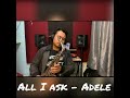 All i ask  adele  saxophone cover by syafiq zakaria