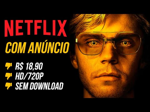ANÚNCIOS NA NETFLIX? Mudança chega em novembro com plano de R$ 18,90