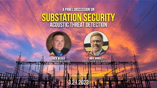 Webinar: ACOEM and Archer: Substation Security - Acoustic Threat Detection