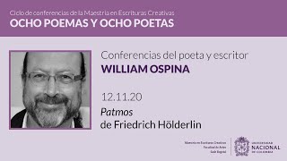 '8 poemas y 8 poetas' de William Ospina - Sesión 8: Patmos de Friedrich Hölderlin