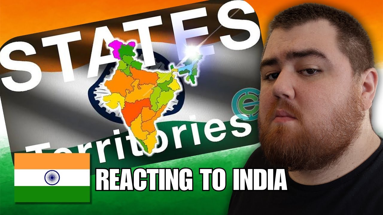 Reacting To The States + Territories of India EXPLAINED Geography Now