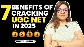 GOED NIEUWS🔥7 GROTE VOORDELEN VAN HET AFSLUITEN VAN HET UGC NET-EXAMEN IN 2025 | 7 GROTE VOORDELE...