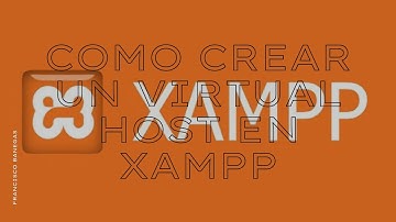 Como crear un virtual host en xampp