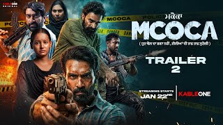 Mcoca Trailer - 2 New Punjabi Movie 2026 Latest Punjabi Movie Kableone Original 22Nd Jan