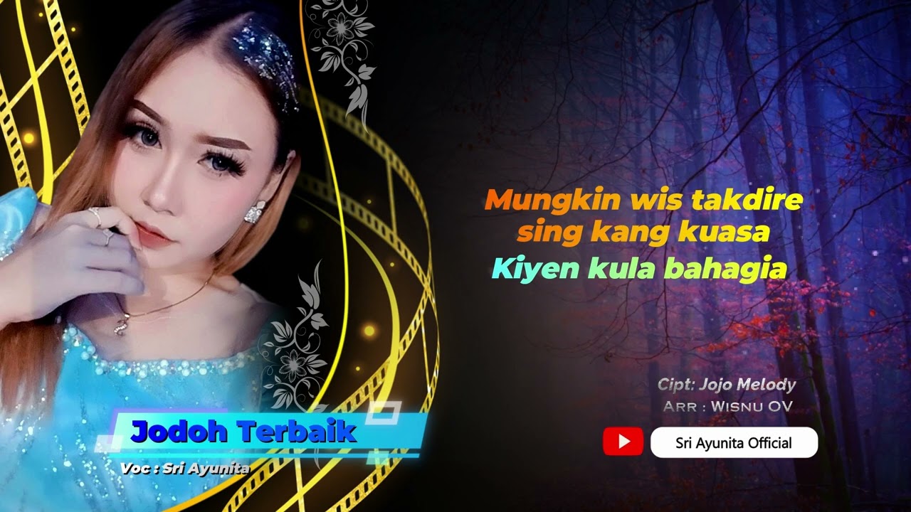 JODOH TERBAIK  Voc. Sri Ayunita (SINGLE TERBARU)