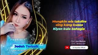 JODOH TERBAIK  Voc. Sri Ayunita (SINGLE TERBARU)