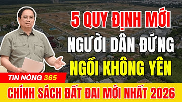 TIN NÓNG : 5 Quy Định Mới Đất Đai 2026 Khiến Dân Đứng Ngồi Không Yên ! | tin tức #tintuc