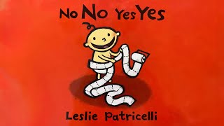 No No Yes Yes | By Leslie Patricelli | Read Aloud | Story Book | Hoots and Tales |