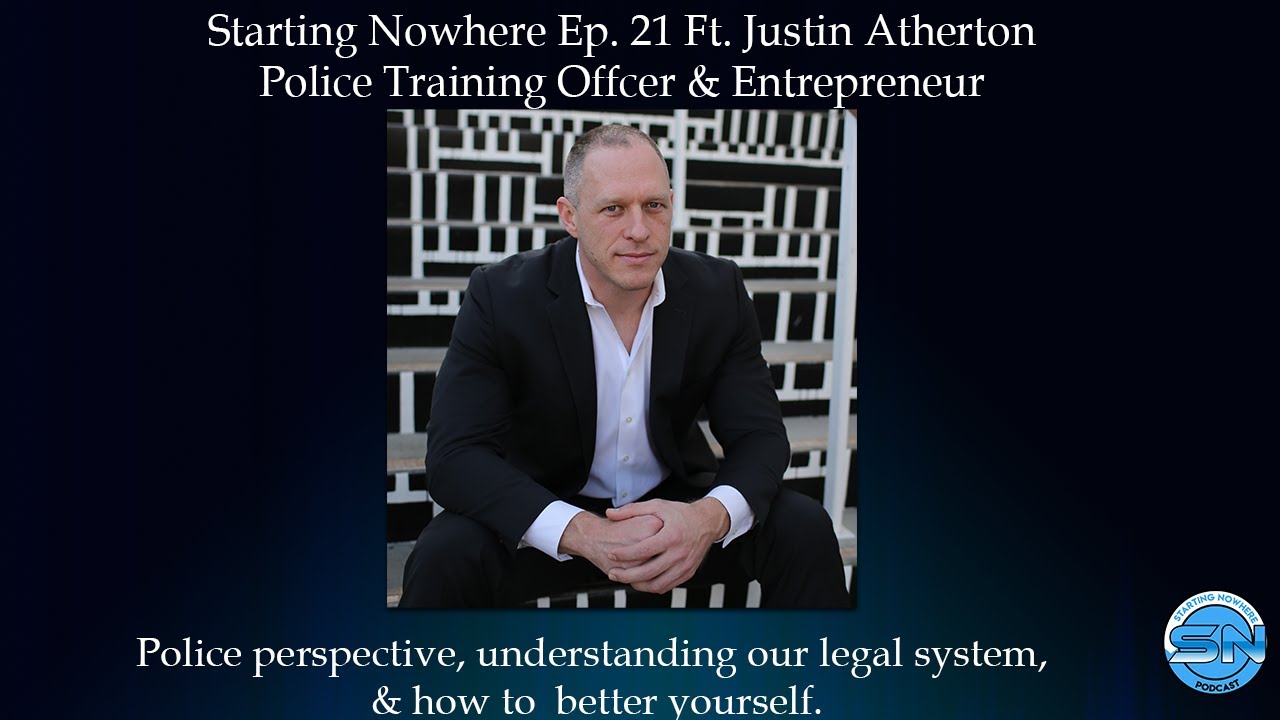 Starting Nowhere Ep 20 Ft Justin Atherton