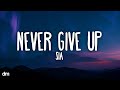 Sia Never Give Up Lyrics 