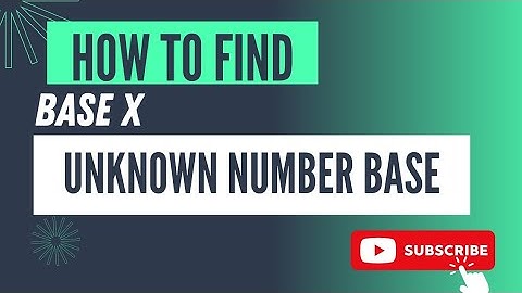 Number Base: Unknown Bases
