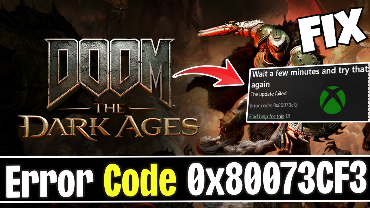 Fix Doom Update Failed Error Code 0x80073CF3 Xbox Gamepass Fix