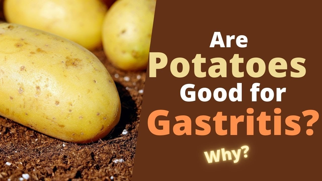 Is Potato Good for Gastritis? YouTube