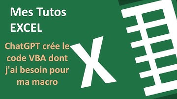 EXCEL ChatGPT crée le code VBA dont j