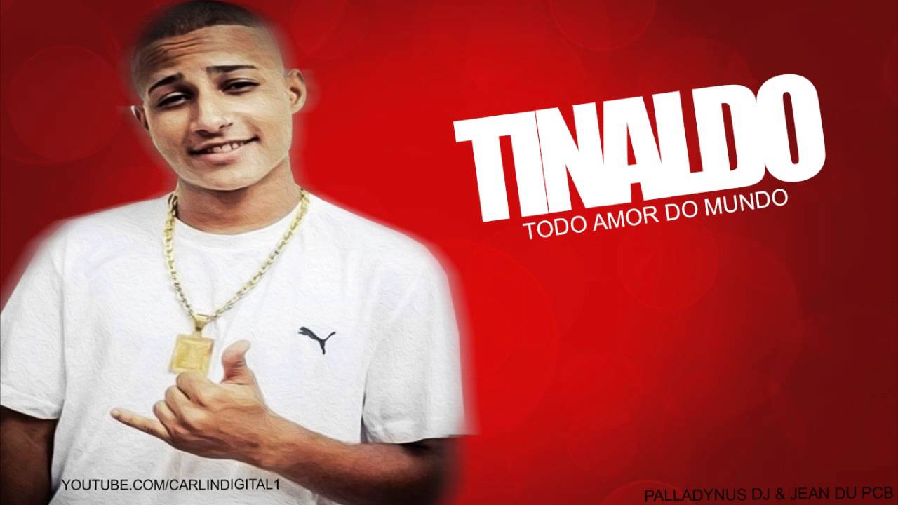 MC TINALDO - TODO AMOR DO MUNDO EU VOU TE DAR [ PALLADYNUS DJ E JEAN DU PCB ]