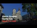Popular Quebec Landmarks You Need To Explore At Least Once Popular Quebec Landmarks You Need To Explore At Least Once