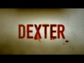 Dexter  intro