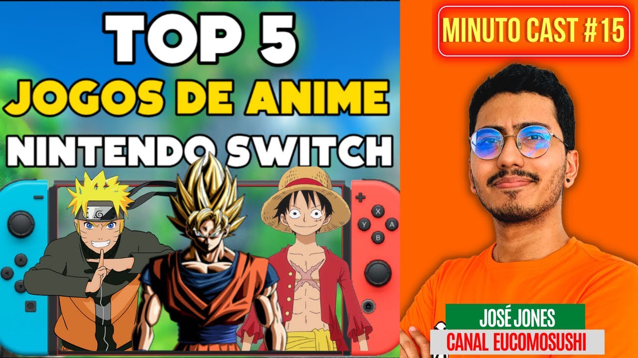 Top 5 melhores jogos de animes