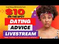 #RELATIONSHIP #ADVICE #DATING #ADVICE REAL TIME Q&amp;A | $10 Superchat or $CashApp