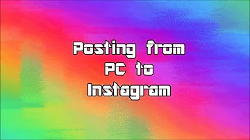 Pc to Instagram Posting Images Using Chrome Browser