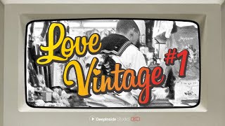 LOVE VINTAGE #1 | セレクトショップ｜DeepInsideinc.com Store