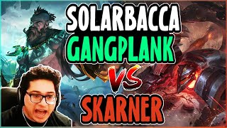 SOLARBACCA Gangplank Vs Skarner Top - NA Grandmaster - Patch 14.9