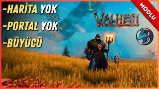 #1 - Haritasız - Portalsız - Büyücü - Solo - Combat Zor (Valheim Modlu Serisi)