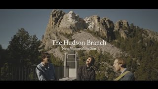 The Hudson Branch // New Vision of the Sun