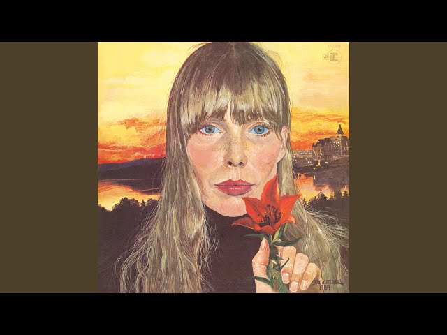 Joni Mitchell - That Song About the Midway