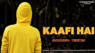 KAAFI HAI (Official Music Video) Underground HIP-HOP 2019 |Hindi Rap Song| MUSIC- DEV NEXT LEVEL