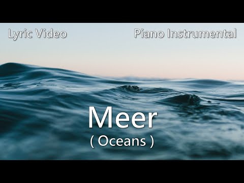 Meer (Oceans) Instrumental Cover mit Liedtext - Hillsong Lyric Video - Klavierbegleitung - Lobpreis
