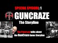 GunCraze Special Episode : The Storyline of GunCraze
