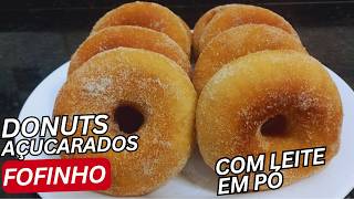 Como fazer Donuts Açucarados | Super Macio e Sequinho - com Leite em Pó