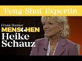 Wie funktioniert Feng Shui? - Heike Schauz | Frank Elstner Menschen