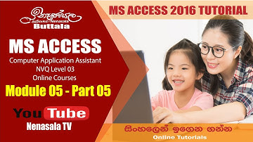 MS Access 365 මුල සිට සරලව ඉගෙන ගනිමු. NVQ Level 03 Online Course