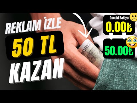 REKLAM İZLEYEREK 50 TL KAZAN! 🔥 ÇALIŞMADAN PARA KAZANMA FORMÜLÜ 🔥 İNTERNETTEN PARA KAZANMA 2024