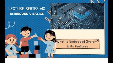 What is Embedded System?|Characteristics|Features|Applications|BE|VTU|CSE|ISE|AI|ECE|Embbeded C