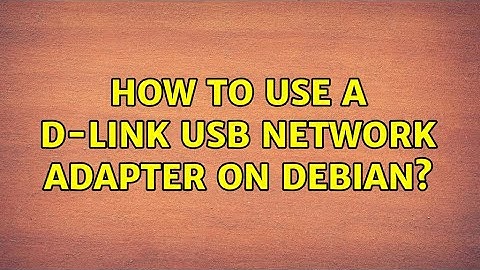 How to use a D-Link usb network adapter on debian?