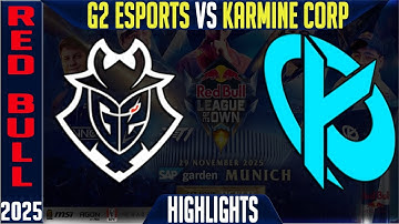 G2 vs KC Highlights | RED BULL League of Its Own 2025 Game 3 | G2 Esports vs Karmine Corp